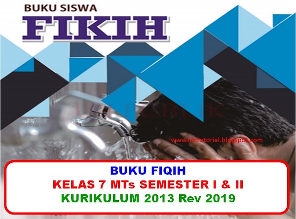 Download Buku Fiqih Kelas 7 MTs Kurikulum 2013 Edisi Revisi 2019