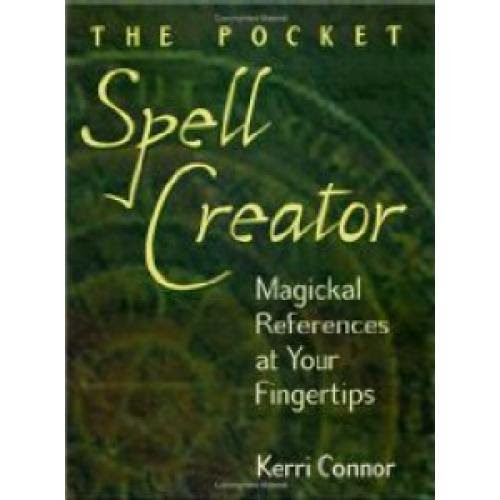 The Pocket Spell Creator Magickal References At Your Fingertips