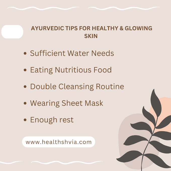  Ayurvedic Tips For Healthy & Glowing Skin