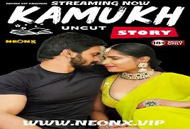 Kamukh Story 2024 Full Hindi Uncut Web Series - NeonX