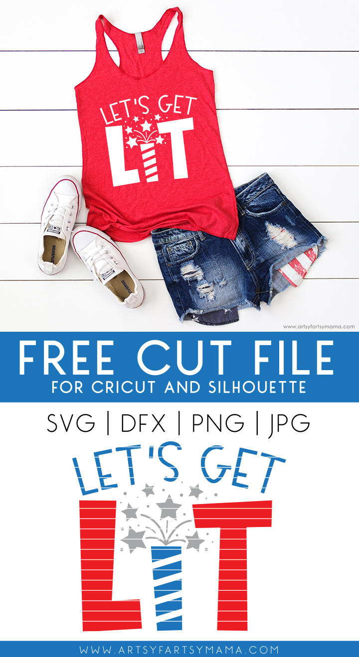 Let's Get Lit Shirt with 16 Free Patriotic Cut Files