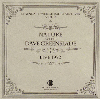 Nature With Dave Greenslade "Live 1972" 2013 UK / Sweden, Prog Jazz Rock (Chris Farlowe & The Thunderbirds,Colosseum,Greenslade)