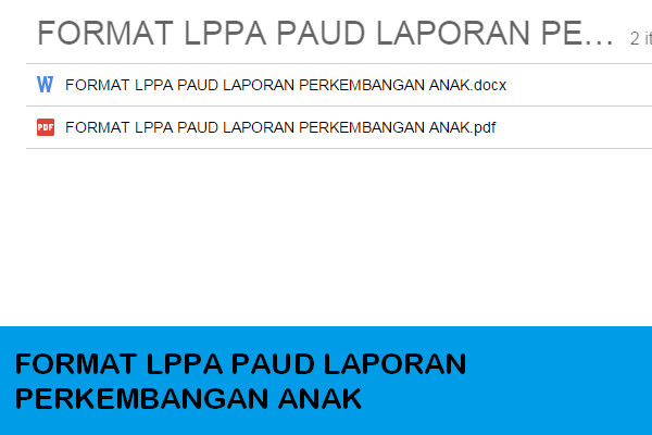 CONTOH FORMAT LPPA LAPORAN PERKEMBANGAN ANAK PAUD, TK, KB,TPA ...