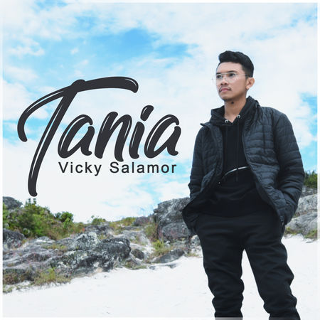 Lirik Tania - Vicky Salamor (Lagu Ambon)