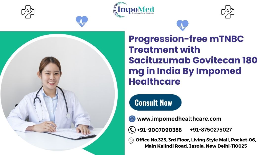 Sacituzumab Govitecan 180 mg in India