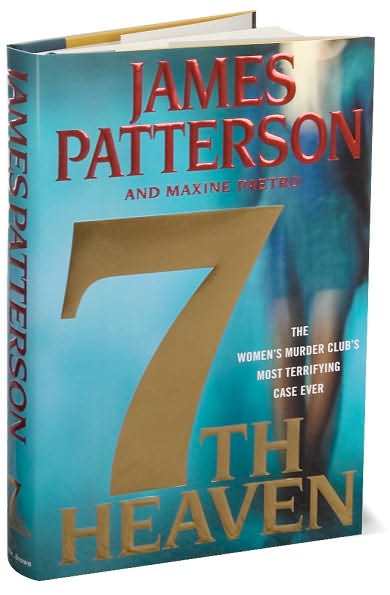 7th Heaven, by James Patterson and Maxine Paetro