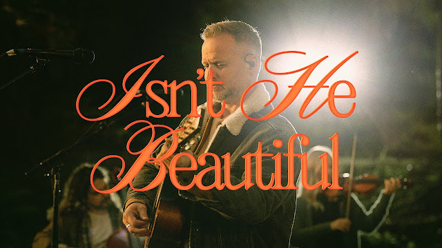 Isn't He Beautiful - Bethel Music, Brian Johnson