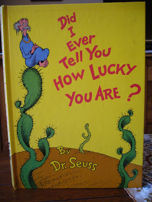 Dr. Suess' Did I Ever Tell You How Lucky You Are?