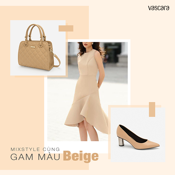 Đa dạng phong cách cho quý cô yêu thích màu Beige