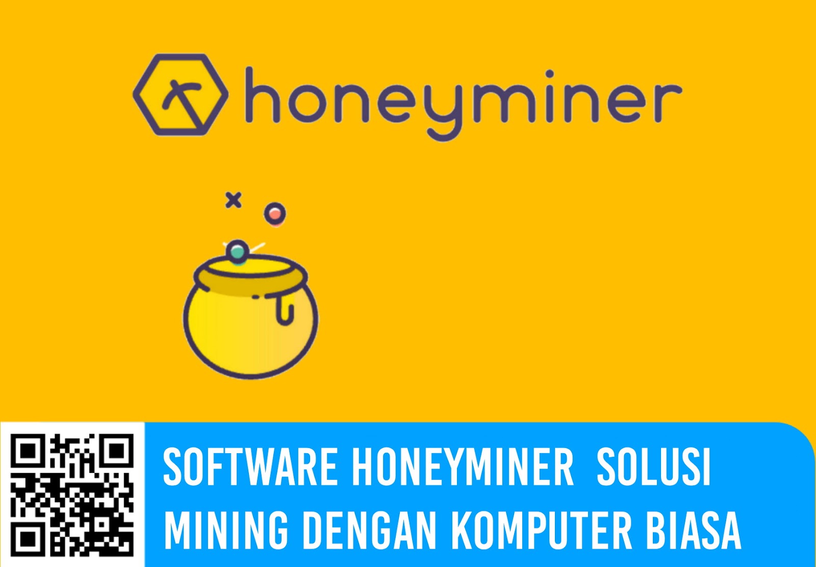 Software Honeyminer Solusi Mining Dengan  Komputer Biasa √  Software Honeyminer Solusi Mining Dengan  Komputer Biasa