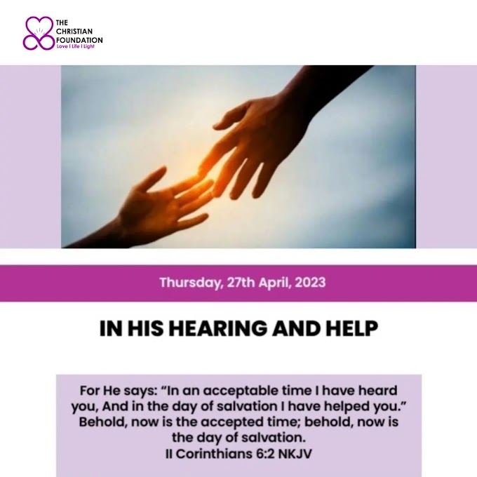 IN HIS HEARING AND HELP | LOVE, LIGHT AND LIFE 