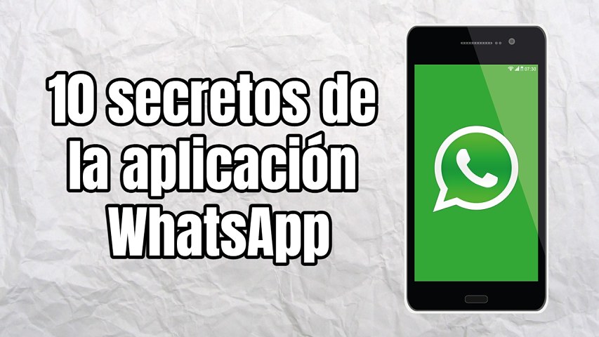 Secretos de whatsapp en Android