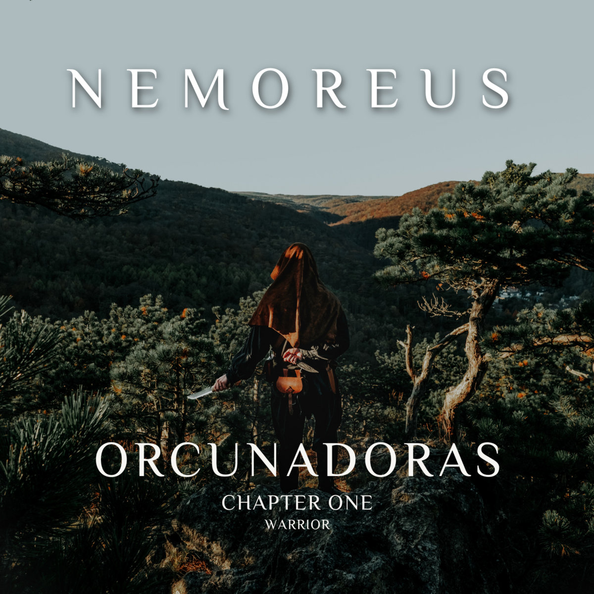 Nemoreus - Orcunadoras - Chapter One: Warrior