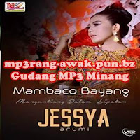 Download MP4 Jessya Arumi - Lupo Mambaco Bayang (Full Album)