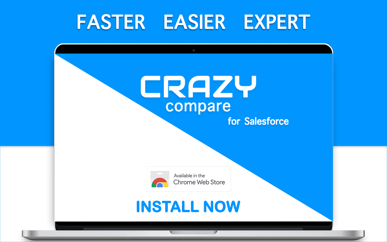 Salesforce Crazy Compare Chrome Extension