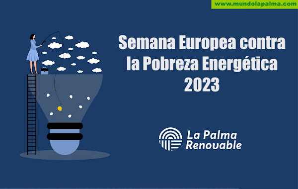 La Palma Renovable se une a la conmemoración de la Semana contra la Pobreza Energética