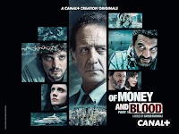 Serialul Canal+ "Despre bani și sânge", la Focus Sat
