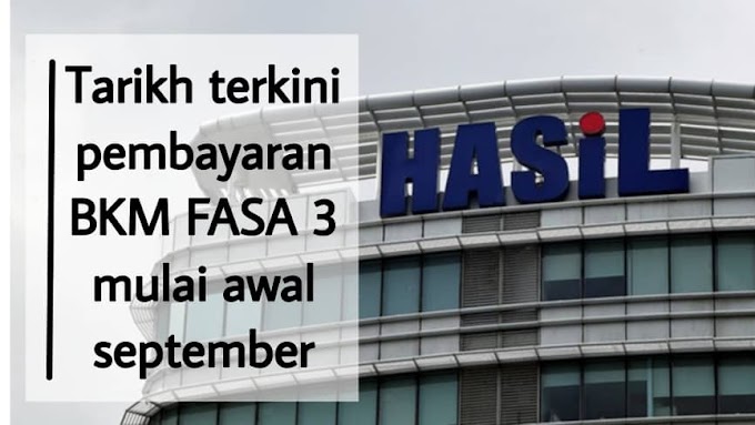 Tarikh Pembayaran BKM fasa 3 Awal September