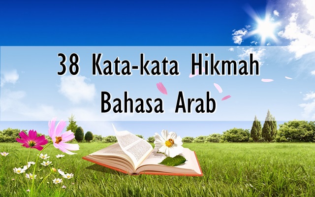 38 Kata kata  Hikmah Bahasa  Arab  Maria Firdz