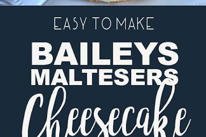 Baileys Malteser Cheesecake