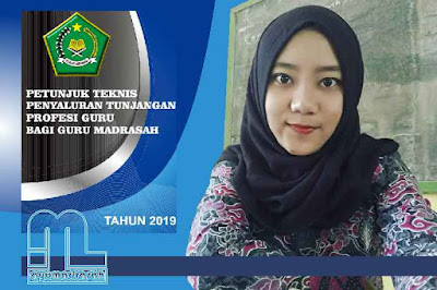  Adalah Keputusan Direktur Jenderal Pendidikan Islam Kemenag Nomor Juknis TPG Madrasah Tahun 2019