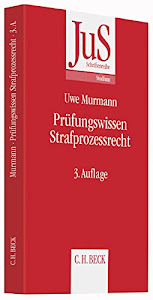 Prüfungswissen Strafprozessrecht (JuS-Schriftenreihe/Studium, Band 175)