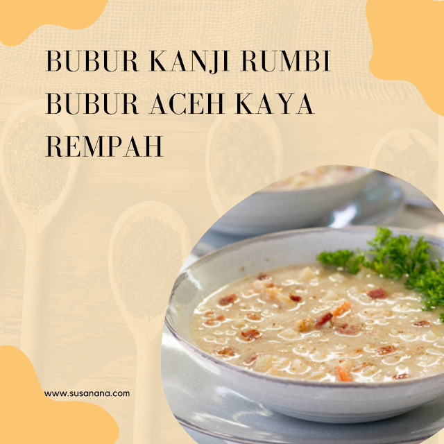 Bubur Kanji Rumbi kaya rempah