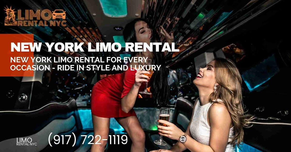 New York Limo Rental for Every Occasion - Ride in Style and Luxury