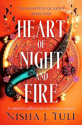 book cover of romantic fantasy novel Heart of Night and Fire by Nisha J. Tuli