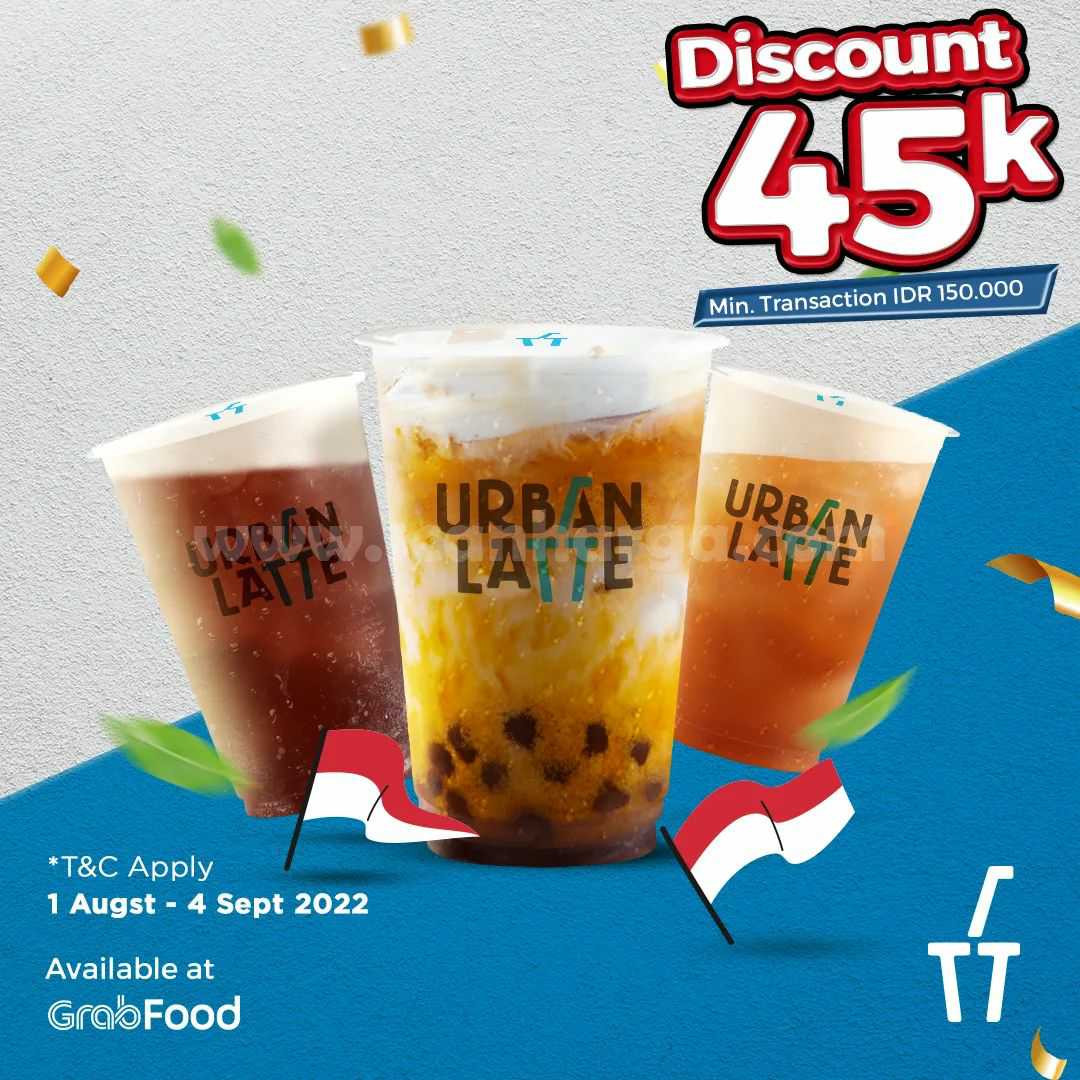 URBAN LATTE Promo DISKON 45RB khusus pesan via GRABFOOD