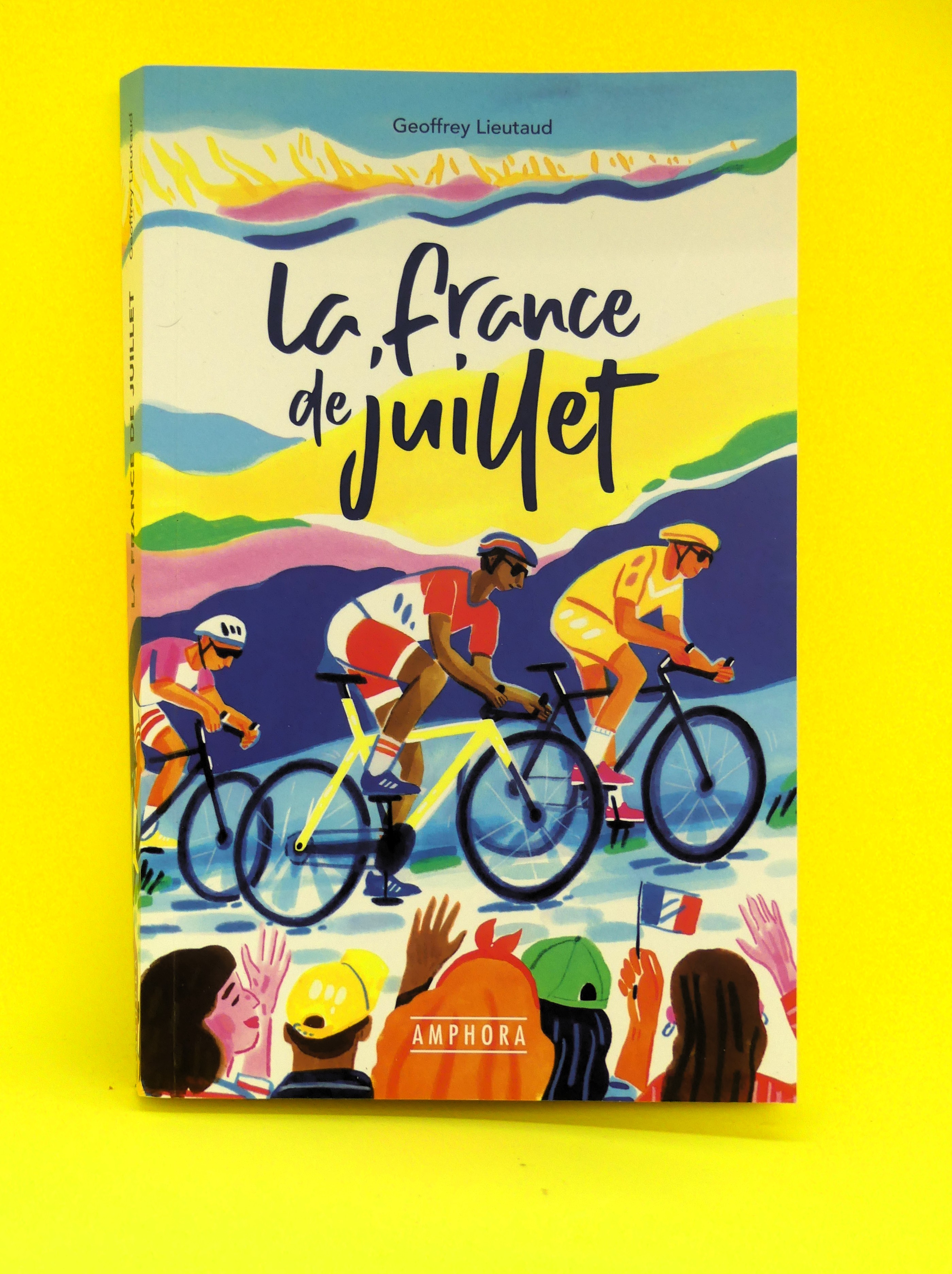 La France de juillet, un roman haletant sur les routes du Tour de France