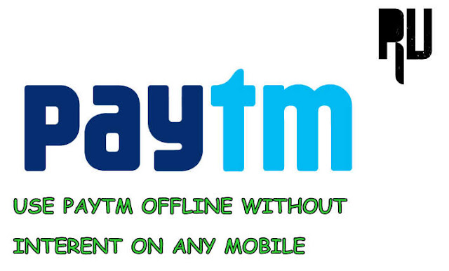 Use-paytm-on-any-mobile-without-internet