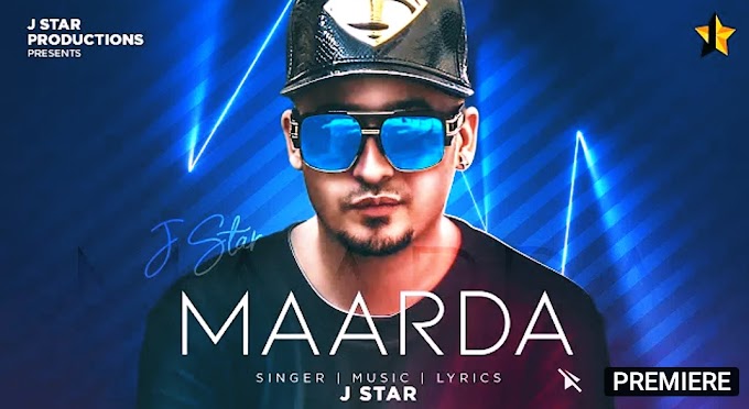 MAARDA Lyrics - J Star | New Punjabi Song 2020 