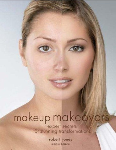 Makeup Makeovers by Robert Jones