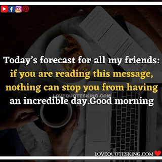 Good morning message for lover in english | Morning motivation quotes in english |  Good morning quotes for wife in english | Good morning message for wife in english