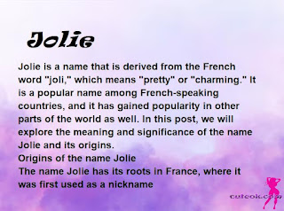 meaning of the name "Jolie"