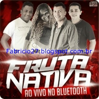 http://fabricio27.blogspot.com.br/2014/06/fruta-nativa-2014-promocional.html