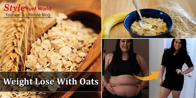 How Eating Oats Can Help You Lose Weight Very Fast
