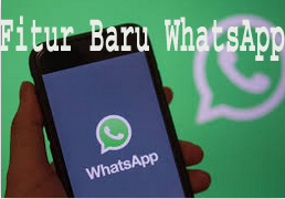 Fitur Baru WhatsApp 1