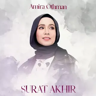 Surat Akhir - Amira Othman