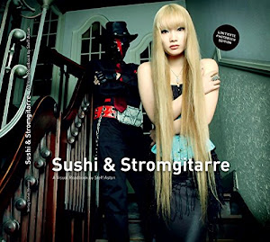 Sushi & Stromgitarre: A Visual Roadbook