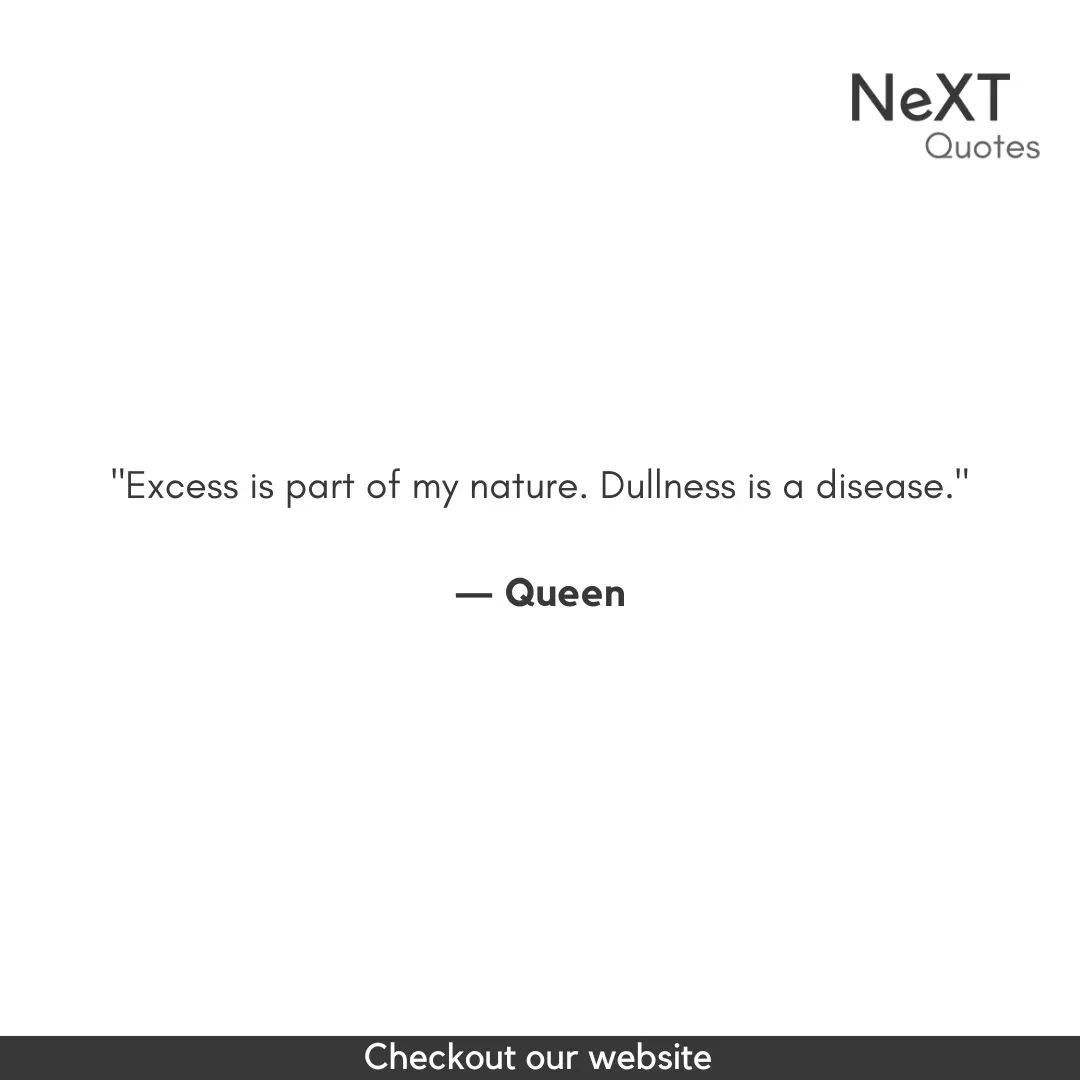 Queen Quotes