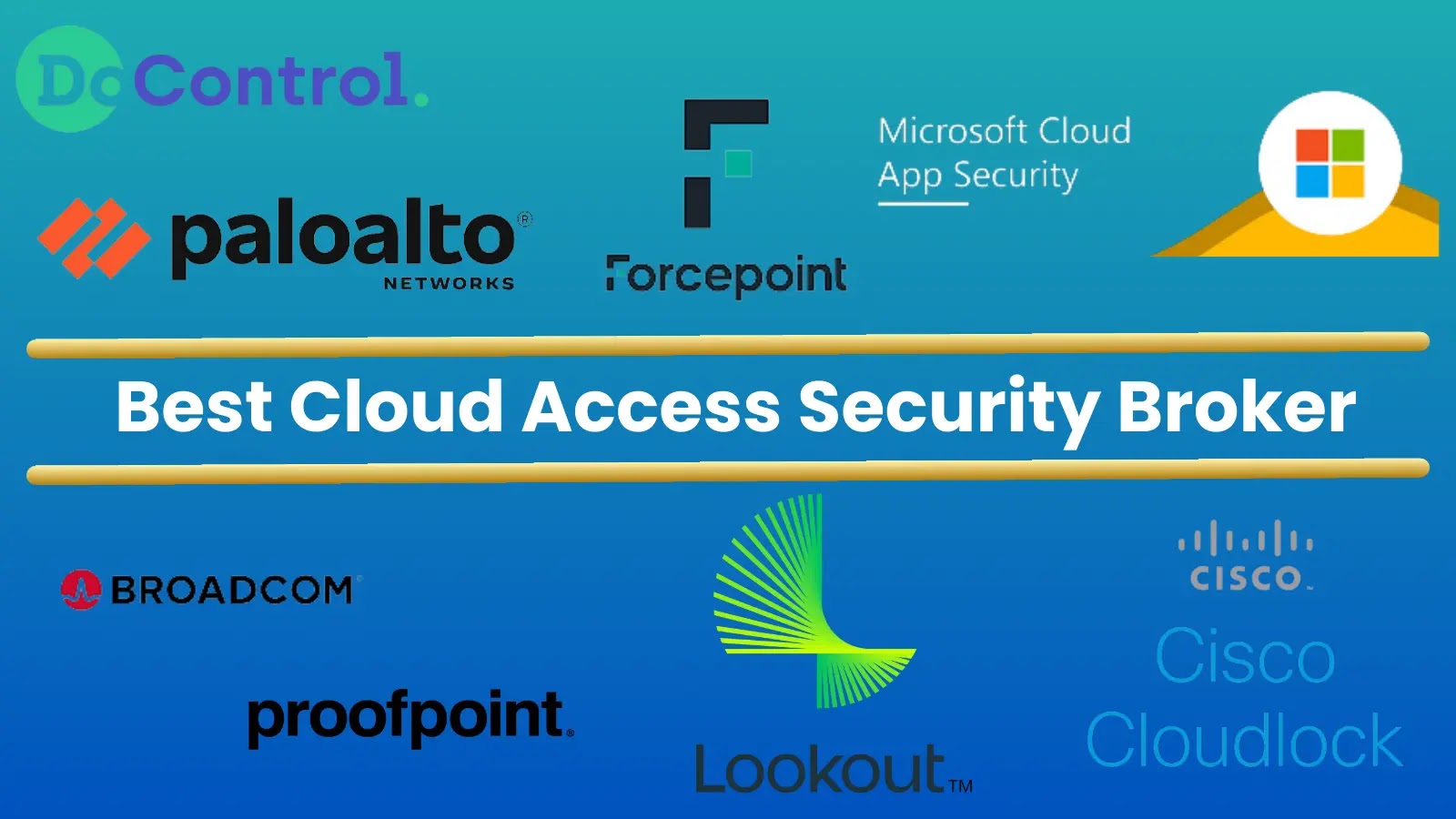 Best Cloud Access Security Broker