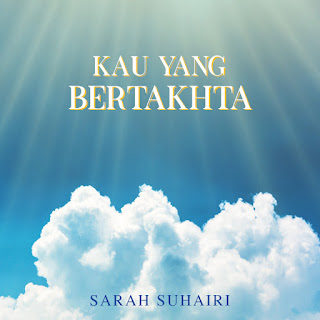 Sarah Suhairi - Kau Yang Bertakhta MP3