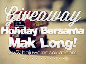 http://www.bajuwarnacoklat.com/2016/03/giveaway-holiday-bersama-mak-long.html