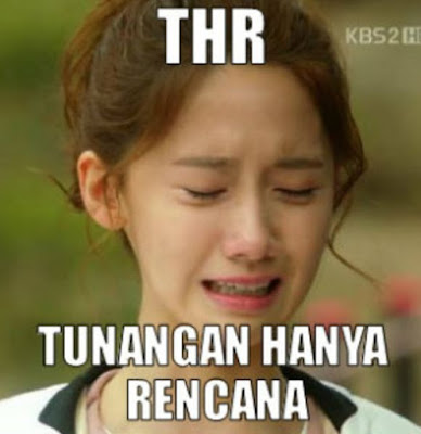 10 Meme Singkatan THR Ini Kocak Banget Tapi Bikin Baper!