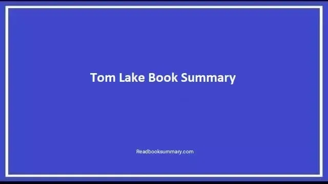 tom lake summary, tom lake book summary, tom lake synopsis, summary of tom lake, synopsis of tom lake