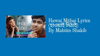 Hawai Mithai Lyrics By Mahtim Shakib