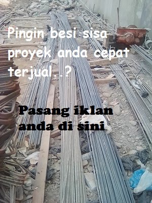 Jual Besi Sisa  Proyek Besitua Bandung