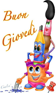 Buongiorno e Buon Giovedì 